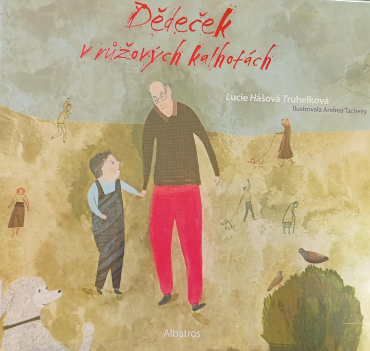 Dědeček v růžových kalhotách