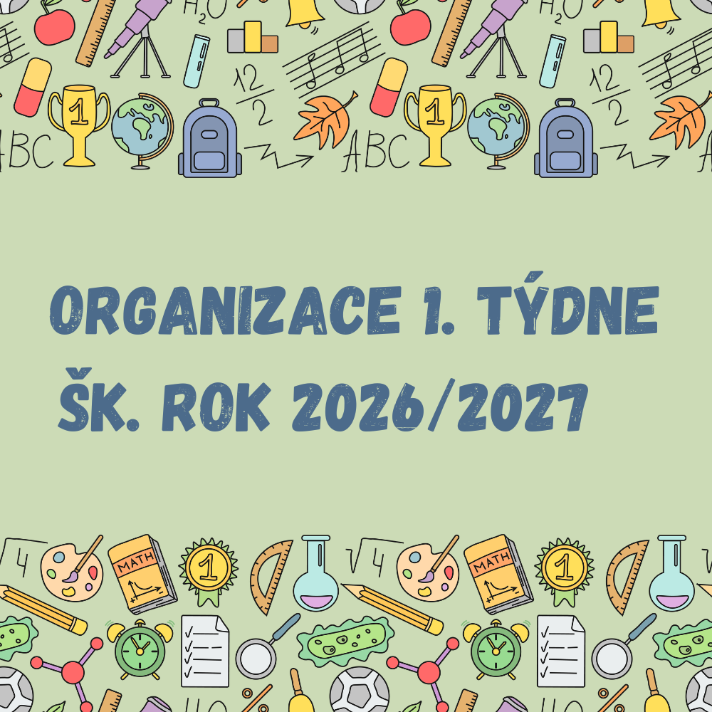 Organizace 1. školního týdne